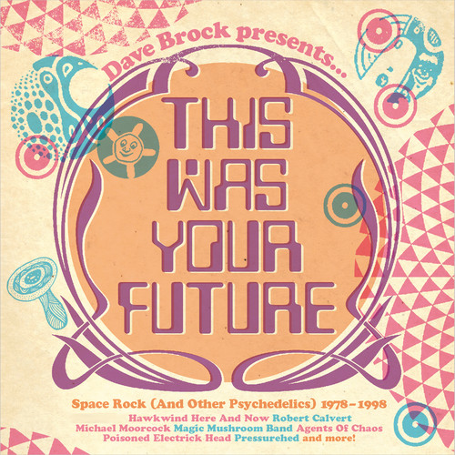 Dave Brock Presents... This Was Your Future