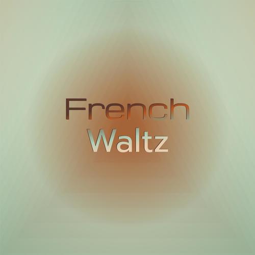 French Waltz