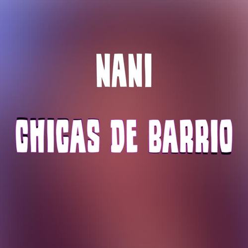 Chicas De Barrio