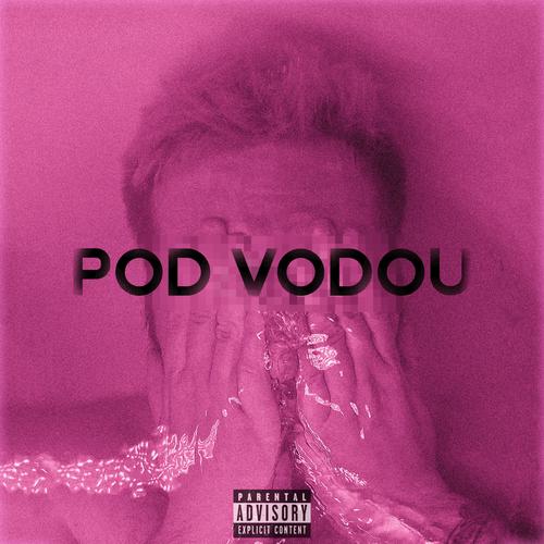 Pod Vodou (Explicit)