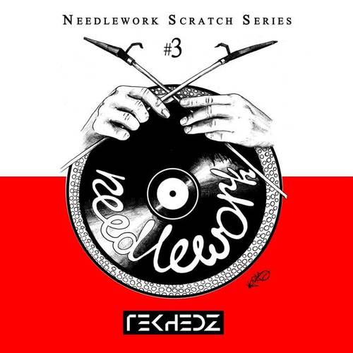 Needlework #3: Scratch Series (feat. The Lion Ranger, DJ Noriz, DJ Slime, DJ Pan Zimna Łapa, DJ Shoodee, DJ Chederac, DJ Zaju, DJ Ace, DJ Ph, DJ West, DJ Bulb, DJ Kebs, DJ Paulo, DJ Lem & DJ Te)