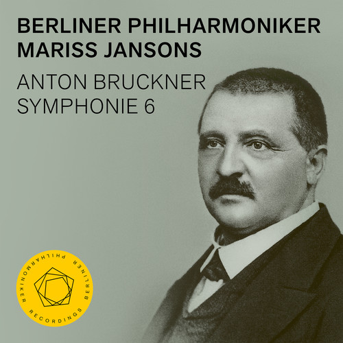 Bruckner: Symphony No. 6