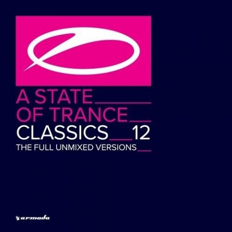 A State Of Trance Classics - The Full Unmixed Versions