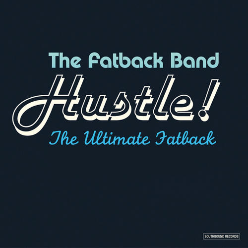 Hustle! The Ultimate Fatback