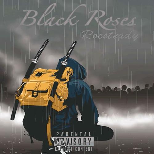 Black Roses (Explicit)