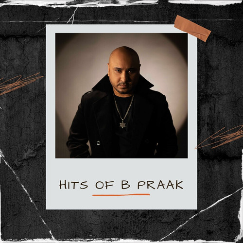 Hits Of B Praak