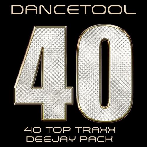 Dancetool Top 40 (Traxx Deejay Pack) [Explicit]