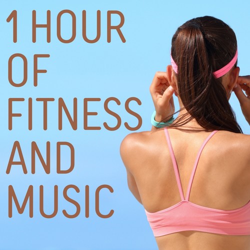 1 Hour of Fitness and Music