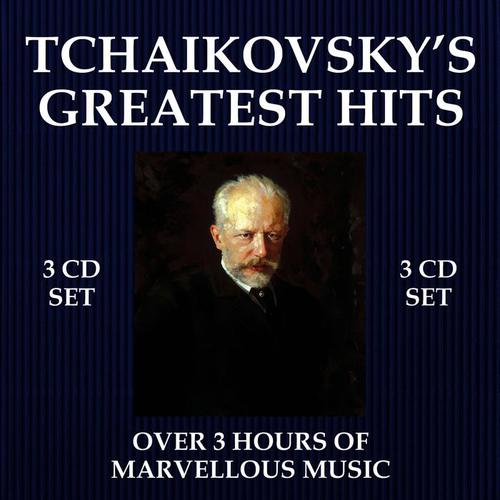 Tchaikovsky's Greatest Hits