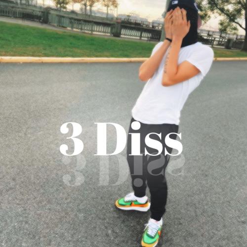 3 Diss (Explicit)