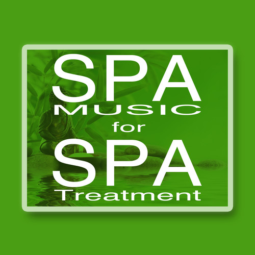 Spa Music for Spa Treatment (Asian Zen Spa , Massage Music, Music Therapy, Sleep, Relax, Spa Music, Musica para Masajes)