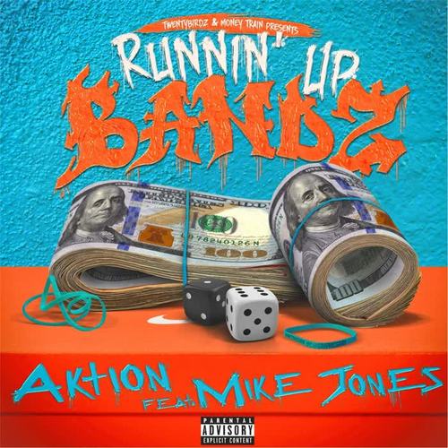 Runnin' up Bandz (feat. Mike Jones)