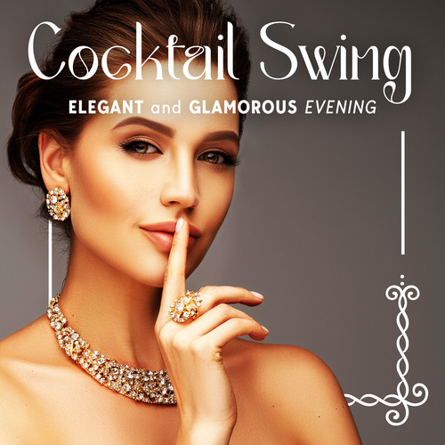 Cocktail Swing (Elegant and Glamorous Evening)