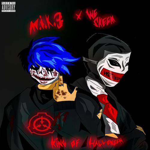 KING OF HALLOWEEN (feat. We Skeem) [Explicit]