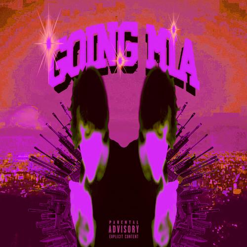 Going MIA (Slowed + Reverb) [Explicit]