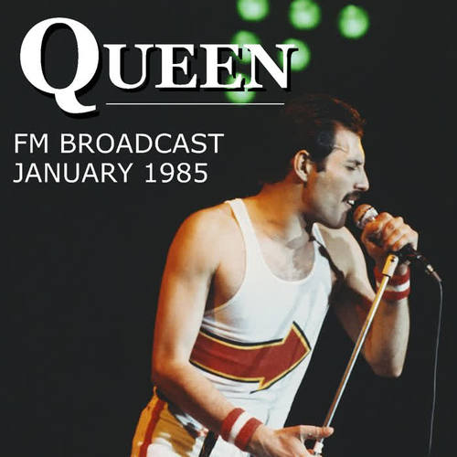 Queen FM Broadcast January 1985