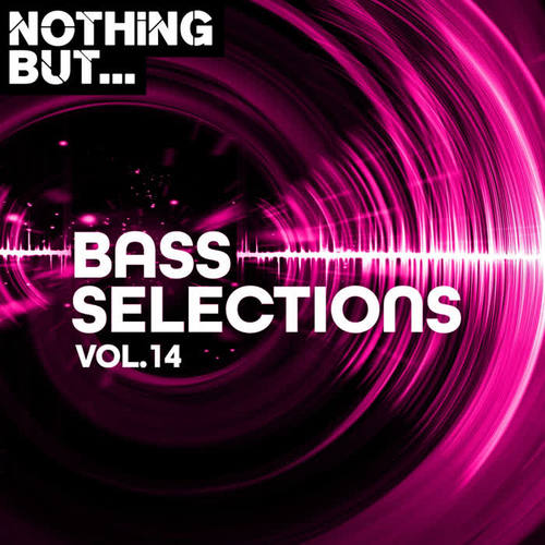 Nothing But... Bass Selections, Vol. 14