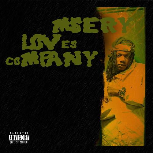 MISERY LOVES COMPANY (Explicit)