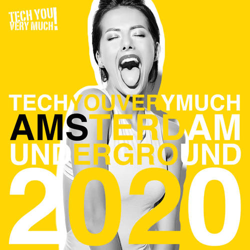 TechYouVeryMuch Amsterdam Underground 2020