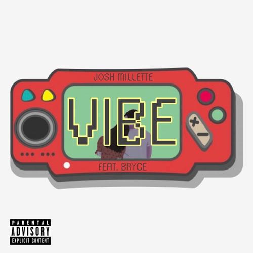 Vibe (feat. Bryce) [Explicit]