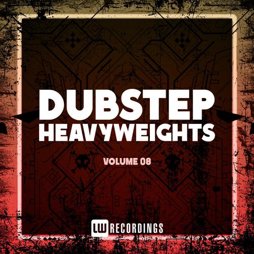 Dubstep Heavyweights, Vol. 08 (Explicit)