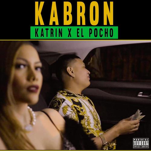 Kabron (feat. El Pocho) [Explicit]