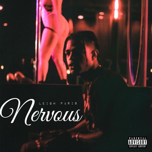 Nervous (Explicit)