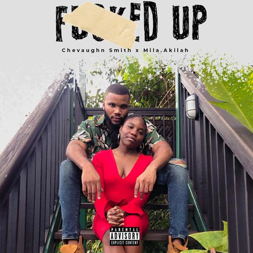 F UP (feat. Mila.Akilah) [Explicit]