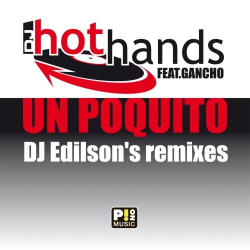 Un Poquito (DJ Edilson's Remixes)