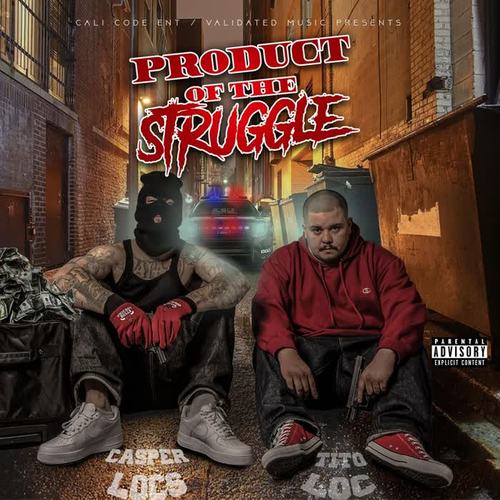 Product of the Struggle (Explicit)