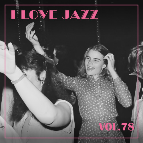 I Love Jazz, Vol. 78