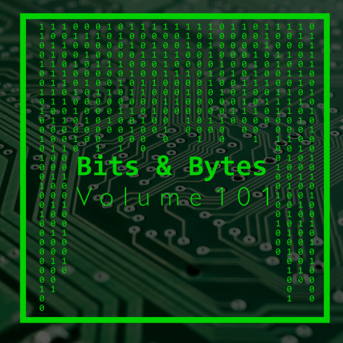 Bits & Bytes, Vol. 101