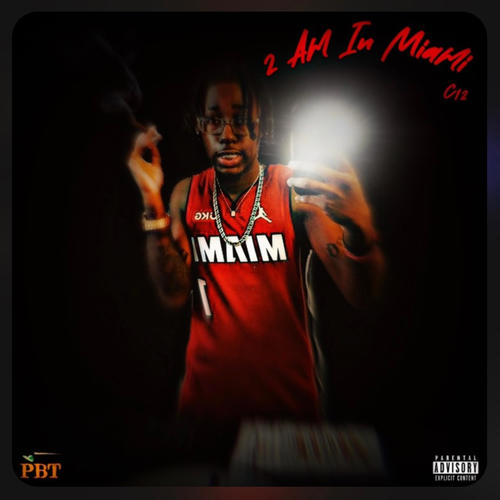 2 A.M. In Miami (Explicit)