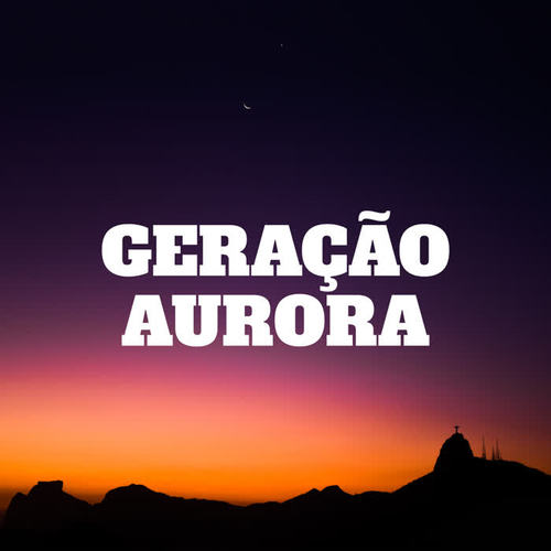 Geração Aurora