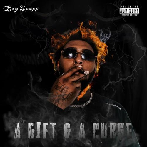 A Gift & A Curse (Explicit)