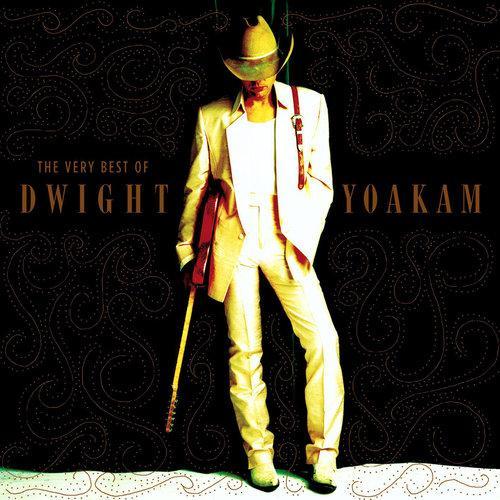 The Very Best Of Dwight Yoakam