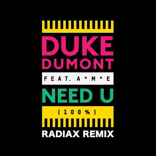 Need You(100%)(Radiax Remix)