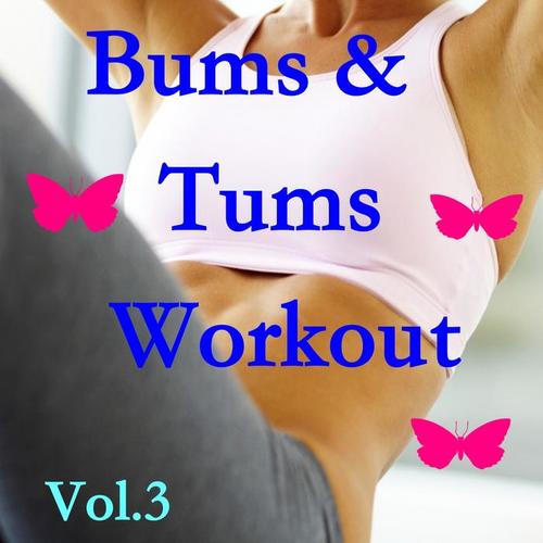 Bums & Tums Workout, Vol. 3