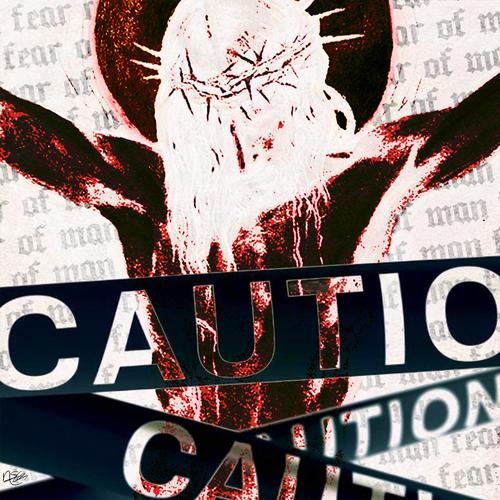 CAUTION TAPE VOL. 3: FEAR OF MAN (Explicit)