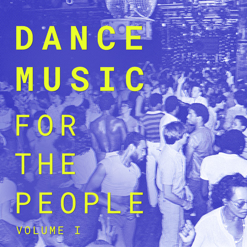 Dance Music for People, Vol. 1