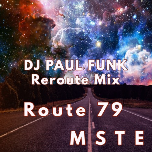 Route 79 (Dj Paul Funk Reroute Mix)