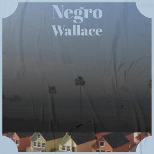 Negro Wallace