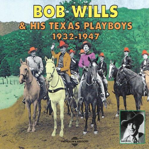 Bob Wills 1932-1947