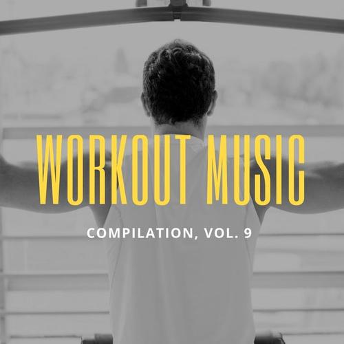 Workout Music, Vol.9