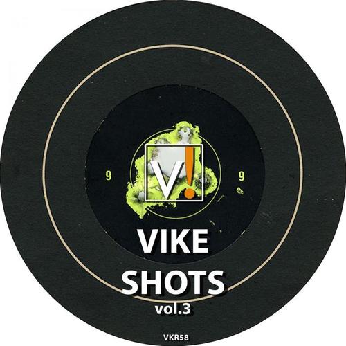 Vike Shots Vol.3