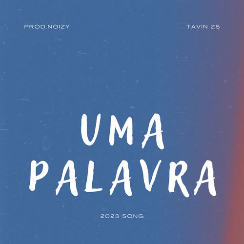 Uma Palavra (Explicit)