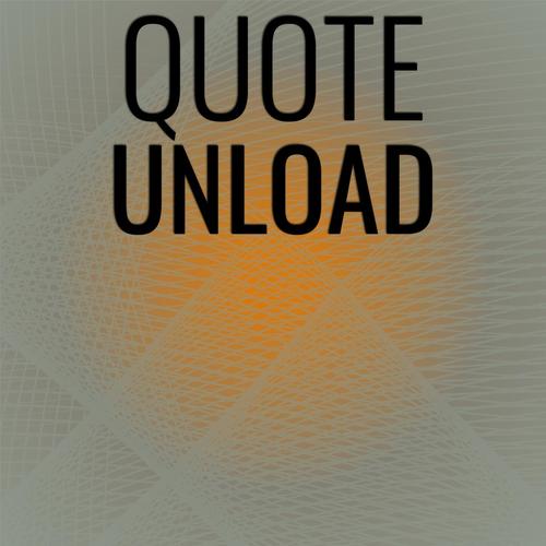 Quote Unload