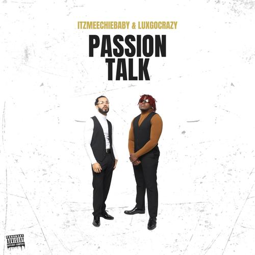 Passion Talk (Explicit)