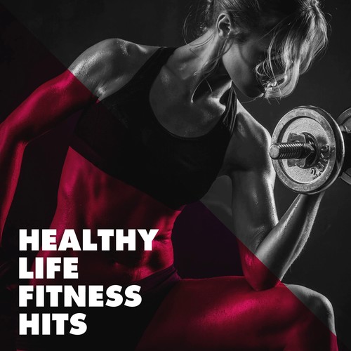 Healthy Life Fitness Hits