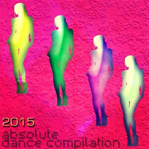 2015 Absolute Dance Compilation (51 Songs Annual Ibiza EDM House Electro for DJs) [Explicit]